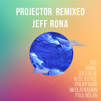 Jeff Rona - Projector Remixed
