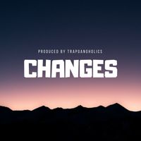 TrapGangHolics - Changes