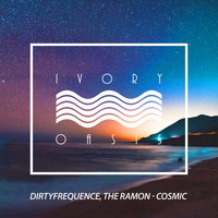 Dirtyfrequence, The Ramon - Cosmic