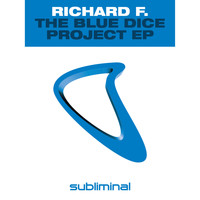 Richard F. - The Blue Dice Project EP