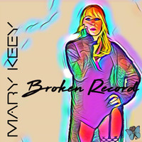 Mary Keey - Broken Record