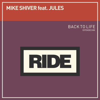 Mike Shiver featuring Jules - Back to Life