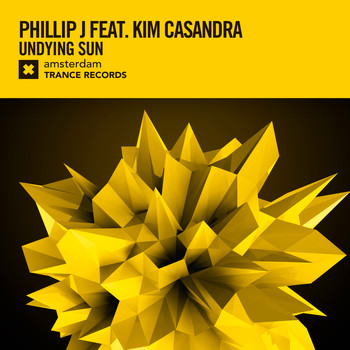Phillip J feat. Kim Casandra - Undying Sun