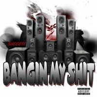 Success - Bangin My Shit (Explicit)