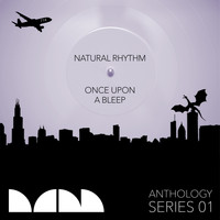 Natural Rhythm - Once Upon A Bleep