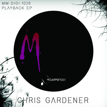 Chris Gardener - Playback EP