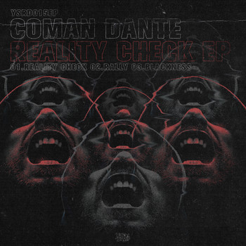 Coman Dante - Reality Check EP