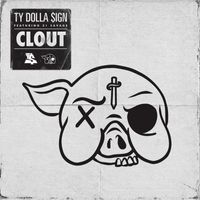 Ty Dolla $ign - Clout (feat. 21 Savage)