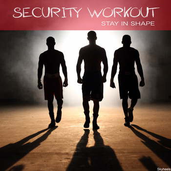 Various Artists - Security Workout: Stay in Shape