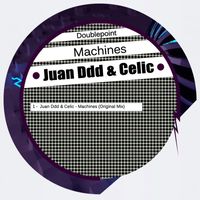 Juan Ddd, Celic - Machines
