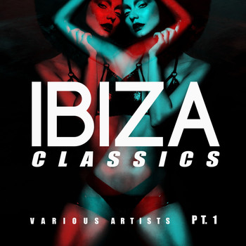 Various Artists - Ibiza Classics, Pt. 1