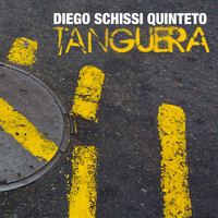 Diego Schissi Quinteto - Tanguera