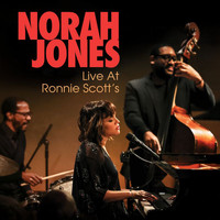 Norah Jones - And Then There Was You (Live At Ronnie Scott's)