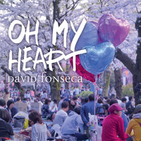 David Fonseca - Oh My Heart