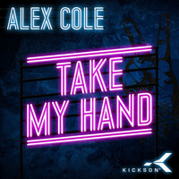 Alex Cole - Take My Hand