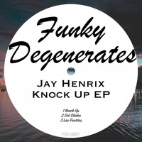 Jay Henrix - Knock Up