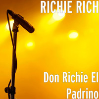 Richie Rich - Don Richie El Padrino (Explicit)