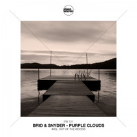 Brid & Snyder - Purple Clouds