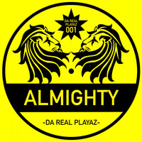 Da Real Playaz - Almighty
