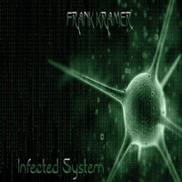 Frank Kramer - Infected System