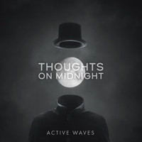 Active Waves - Thoughts on Midnight