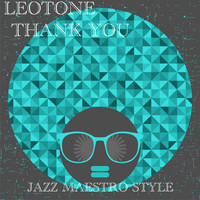 Leotone - Thank You (Jazz Maestro Style)