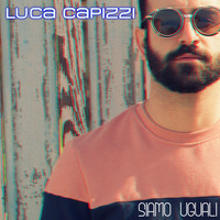 Luca Capizzi - Siamo uguali