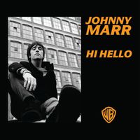 Johnny Marr - Hi Hello
