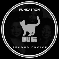 Funkatron - Second Choice
