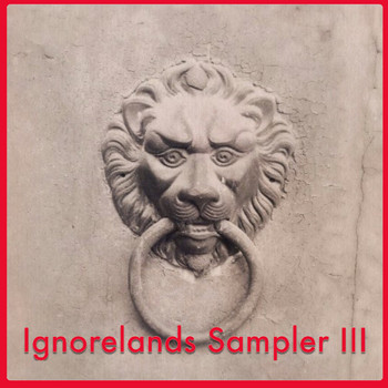 Various Artists - Ignorelands Sampler III