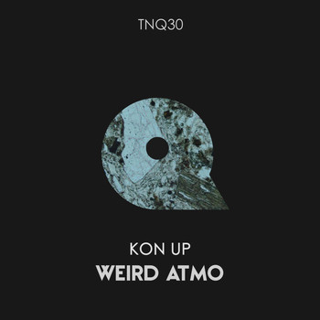 Kon Up - Weird Atmo