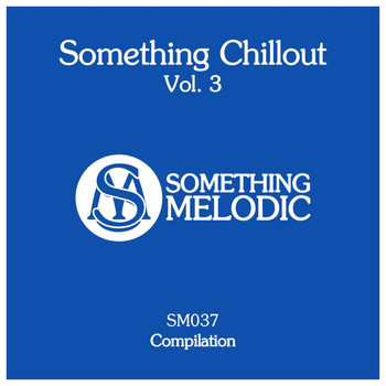 Various Artists - Something Chillout, Vol. 3