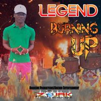 Legend - Burning Up - Single