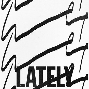 Wet - Lately