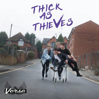 The Verse / - Thick As Thieves