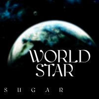 Sugar - World Star