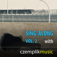 Maciek Czemplik - Sing-Along with Czemplikmusic, Vol. 2