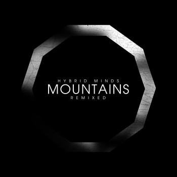 Hybrid Minds - Mountains (Remixed)