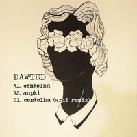 Dawted - Centelha