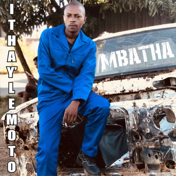 Mbatha - Ithay'lemoto