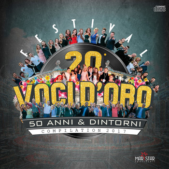 Various Artists - 20° Festival Voci d'Oro - 50 anni & dintorni (Compilation 2017)
