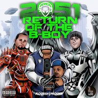 Area 51 - 2051: Return of the B-Boy (Explicit)