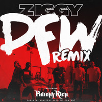 Ziggy - Dfw (Remix) [feat. Philthy Rich] (Explicit)