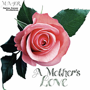 Major. - A Mother's Love