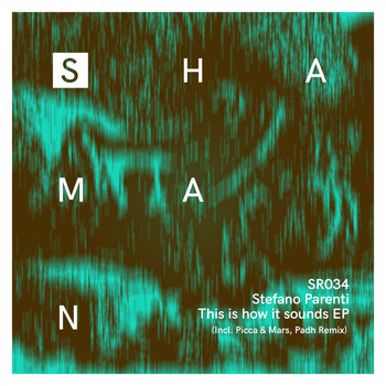 Stefano Parenti - This is how it sounds EP