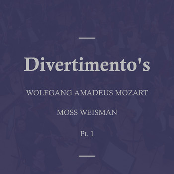l'Orchestra Filarmonica di Moss Weisman - Mozart: Divertimento's Pt. 1