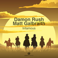 Damon Rush - Infamous