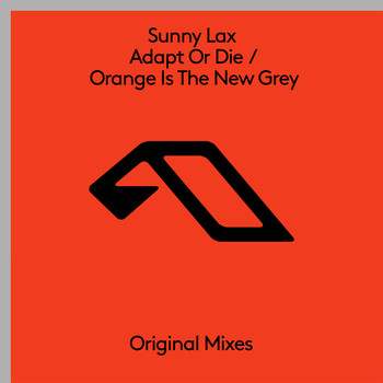 Sunny Lax - Adapt Or Die / Orange Is The New Grey