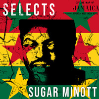 Sugar Minott - Sugar Minott Selects Reggae