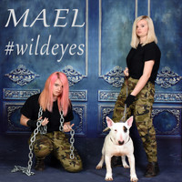 Mael - Wild Eyes